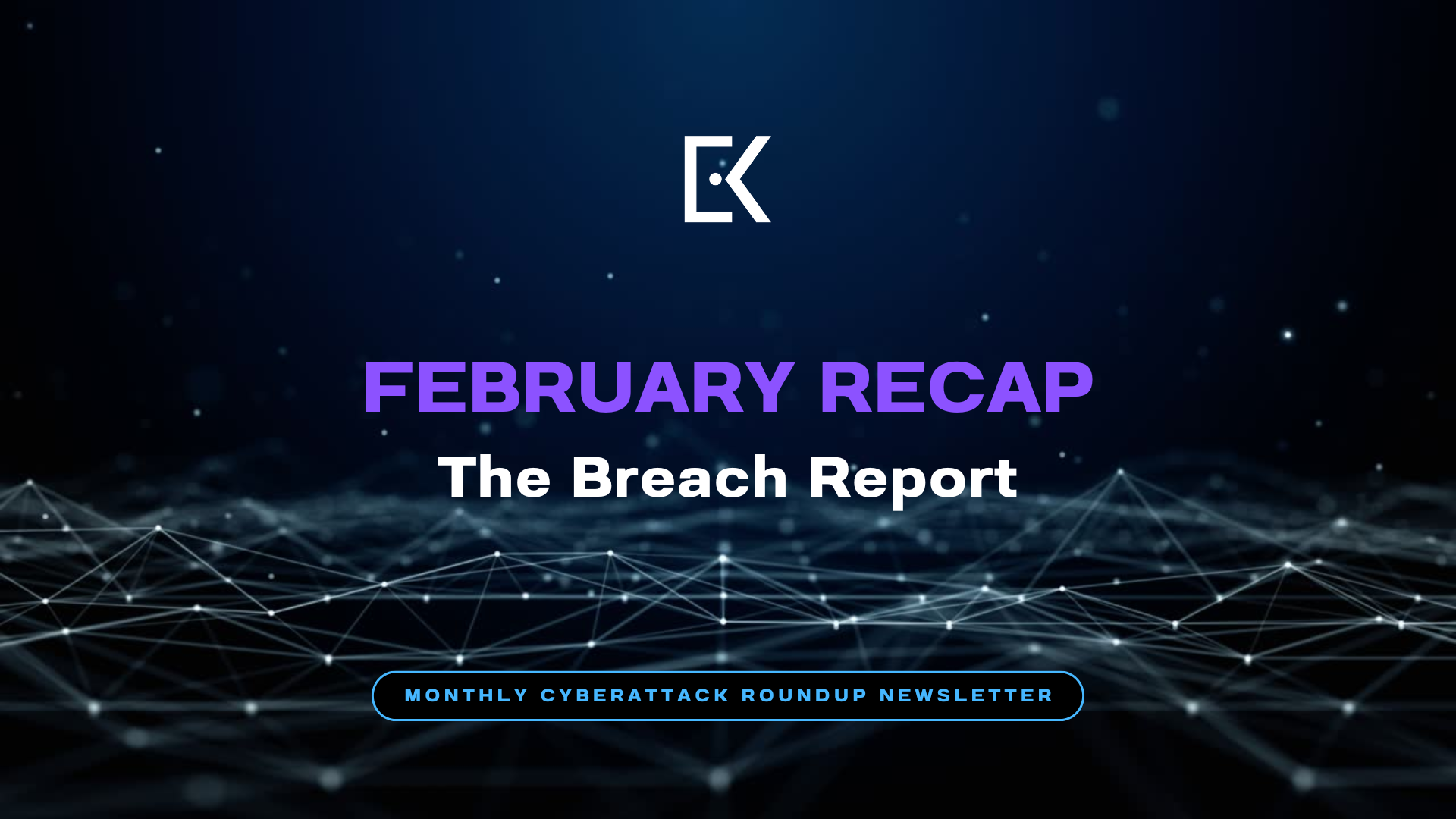 February 2025 Recap